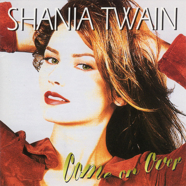 Shania Twain – Come On Over CD