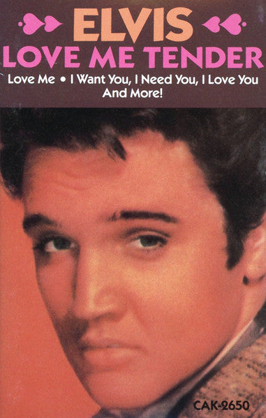 Elvis – Love Me Tender Cassette