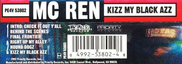 MC Ren - Kizz My Black Azz