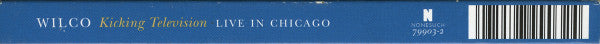 Wilco - Kicking Television (Live In Chicago)
