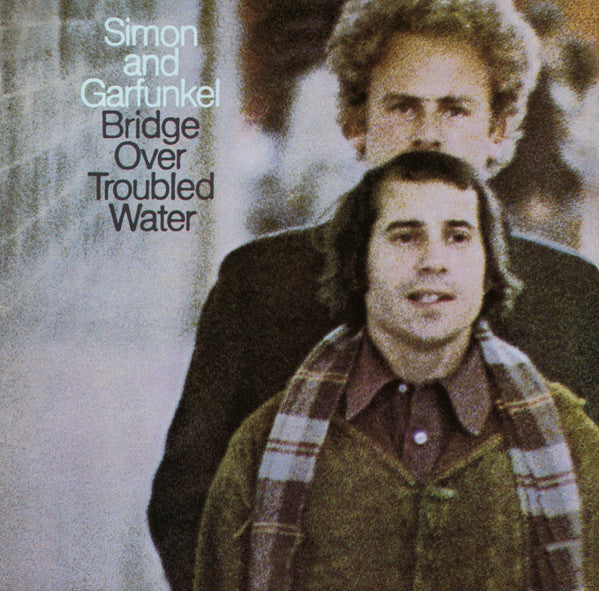 Simon & Garfunkel - Bridge Over Troubled Water