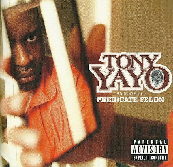 Tony Yayo - Thoughts Of A Predicate Felon