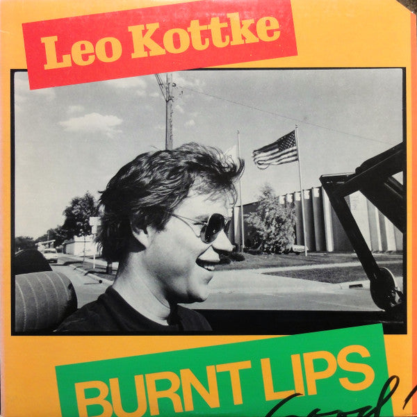 Leo Kottke - Burnt Lips