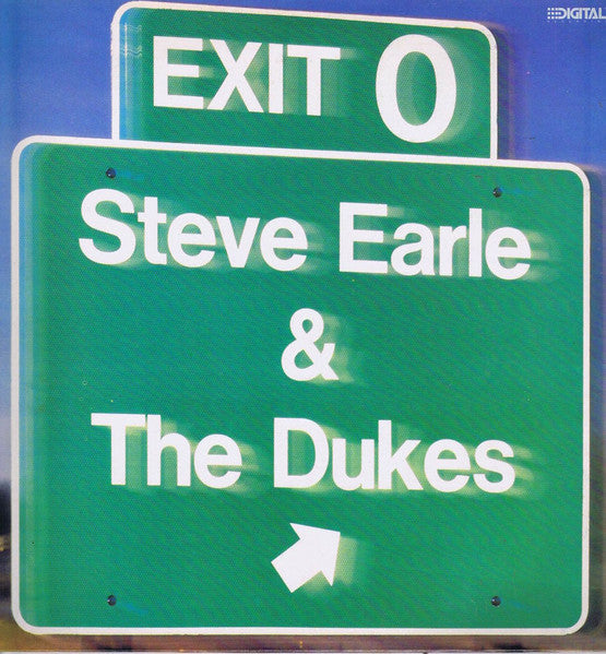 Steve Earle & The Dukes - Exit 0