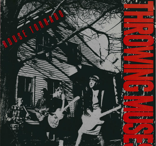 Throwing Muses - House Tornado