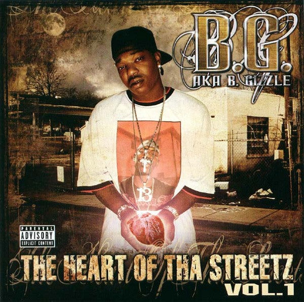 B.G. - The Heart Of Tha Streetz Vol. 1