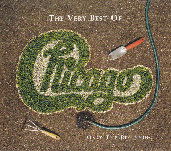 Chicago (2) - The Very Best Of: Only The Beginning