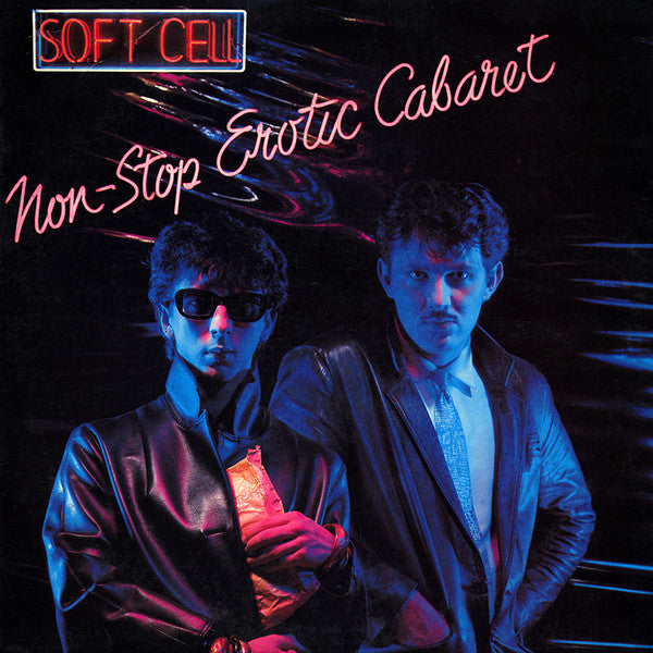 Soft Cell - Non-Stop Erotic Cabaret