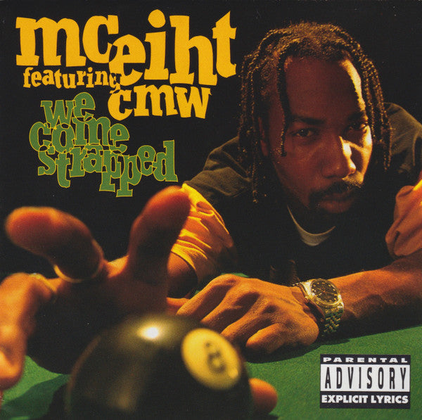 MC Eiht - We Come Strapped