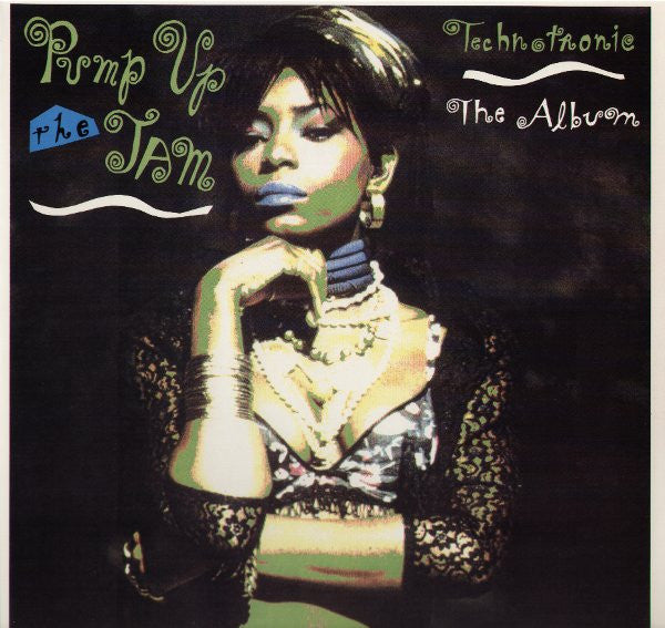 Technotronic - Pump Up The Jam