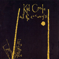 Kid Creole And The Coconuts - Fresh Fruit In Foreign Places