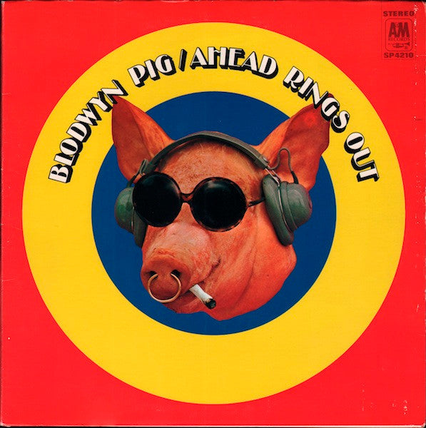 Blodwyn Pig - Ahead Rings Out