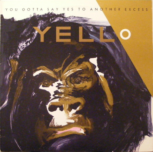 Yello - You Gotta Say Yes To Another Excess