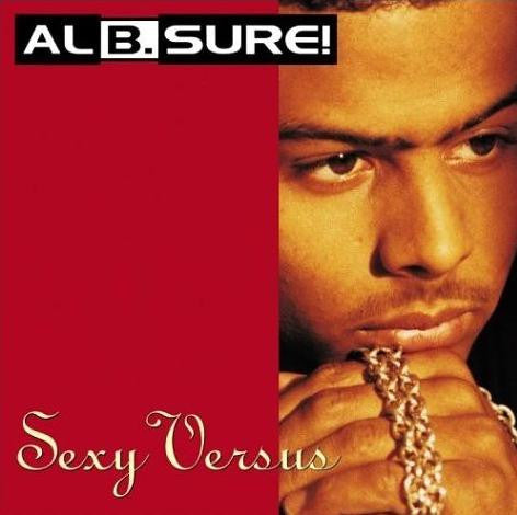 Al B. Sure! - Sexy Versus