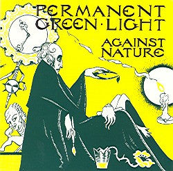 Permanent Green Light - Against Nature