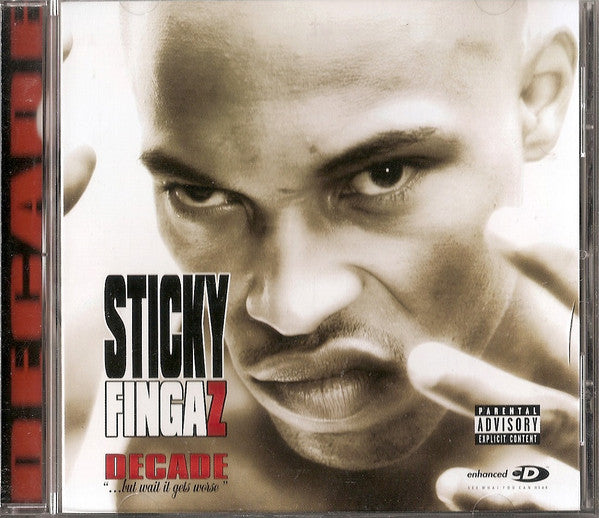 Sticky Fingaz - Decade ...But Wait It Gets Worse