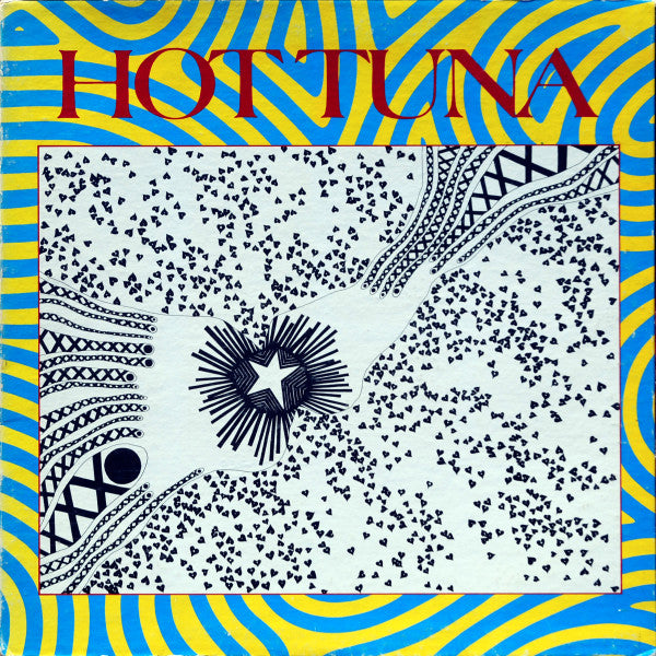 Hot Tuna - First Pull Up, Then Pull Down