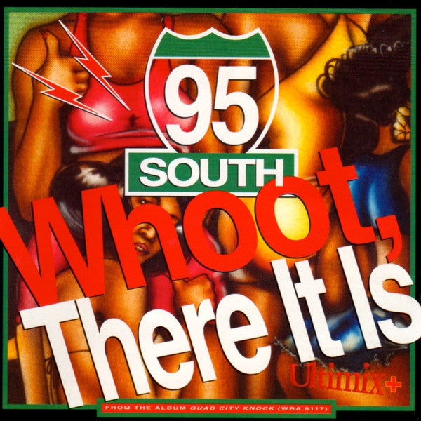 95 South - Whoot, There It Is (Ultimix +)