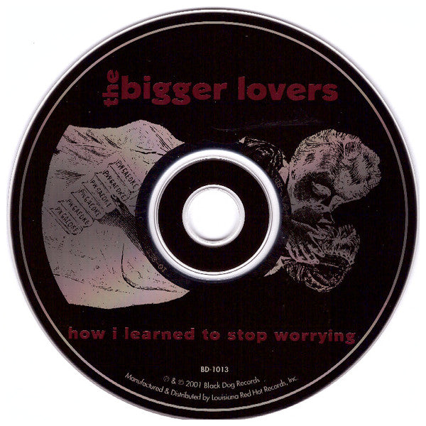 The Bigger Lovers - How I Learned To Stop Worrying