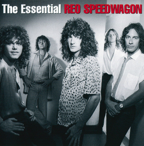 REO Speedwagon - The Essential REO Speedwagon