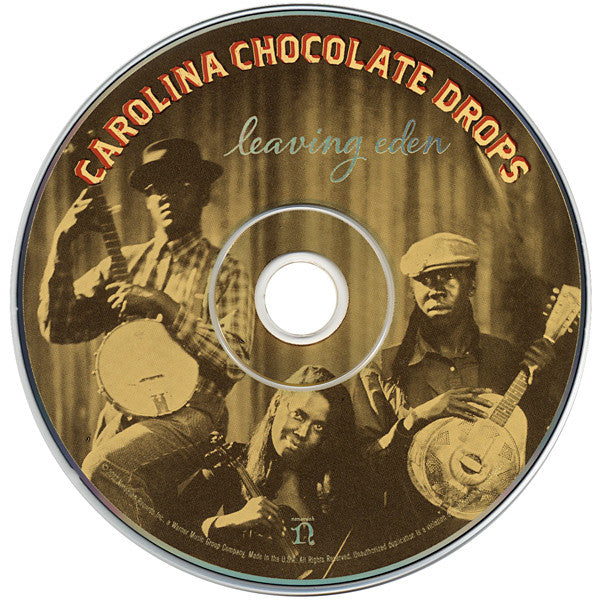 Carolina Chocolate Drops - Leaving Eden