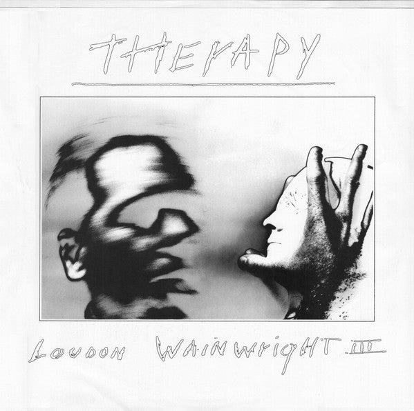 Loudon Wainwright III - Therapy