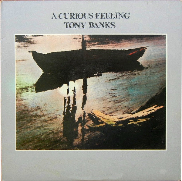 Tony Banks - A Curious Feeling