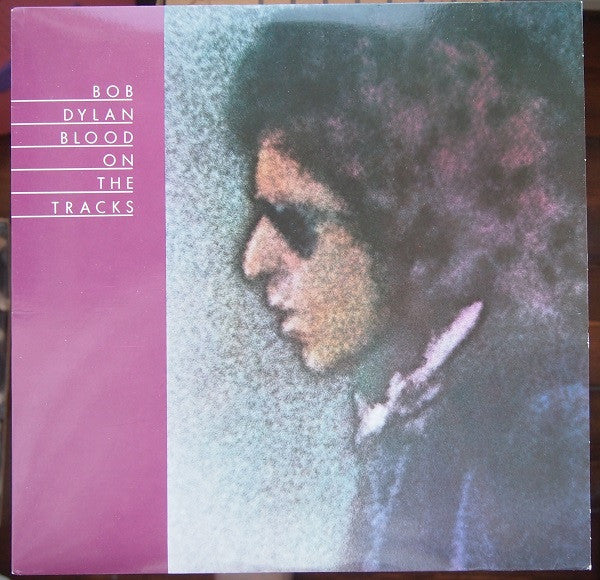 Bob Dylan - Blood On The Tracks