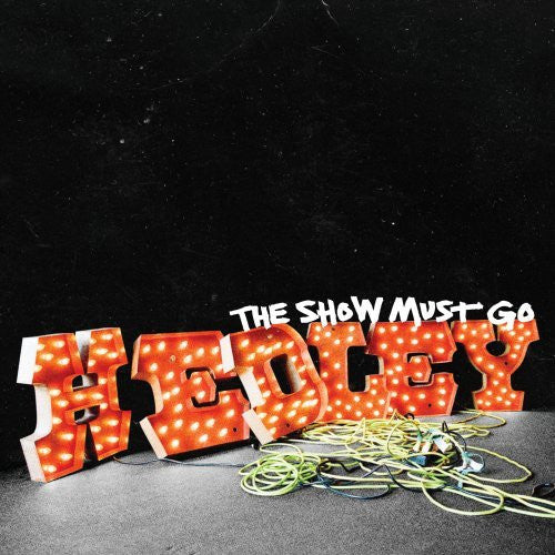 Hedley - The Show Must Go