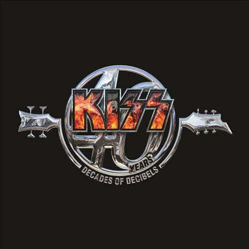 KISS - KISS 40 Years (Decades Of Decibels)