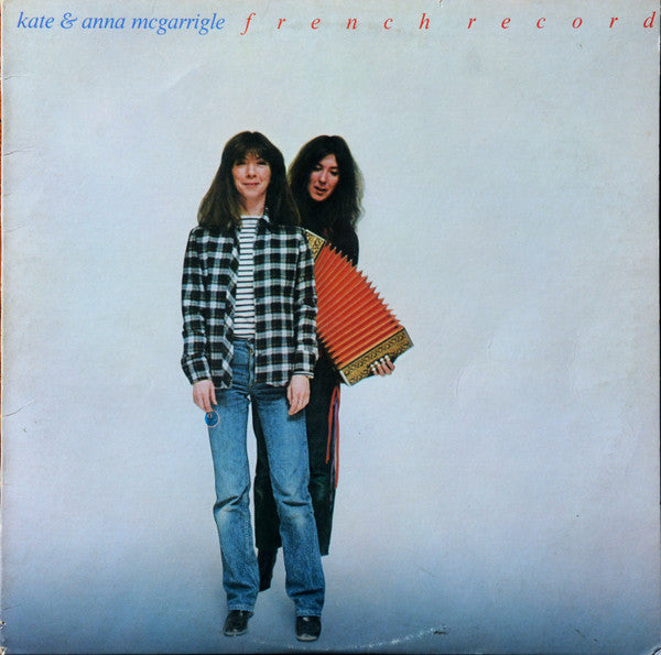 Kate & Anna McGarrigle - French Record