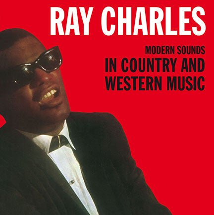Ray Charles - Modern Sounds In Country And Western Music