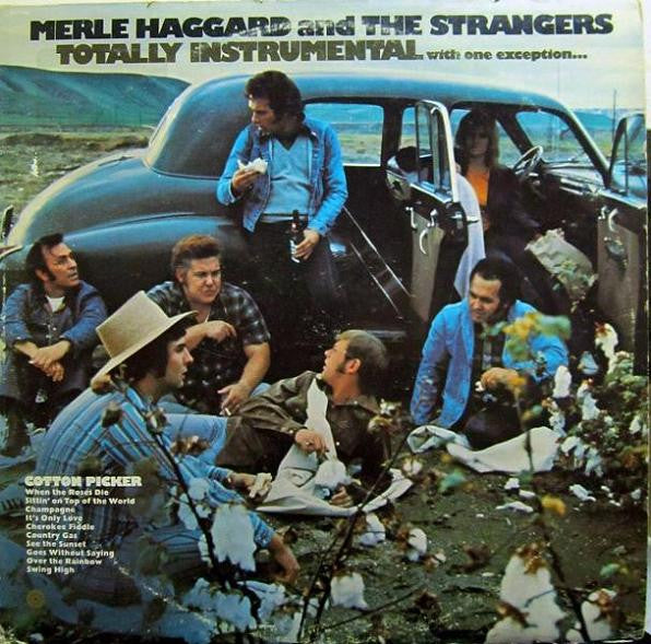 Merle Haggard - Totally Instrumental With One Exception...