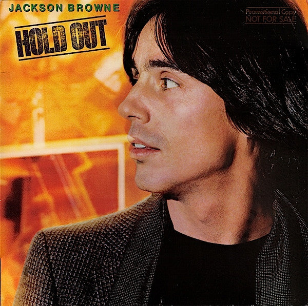 Jackson Browne - Hold Out