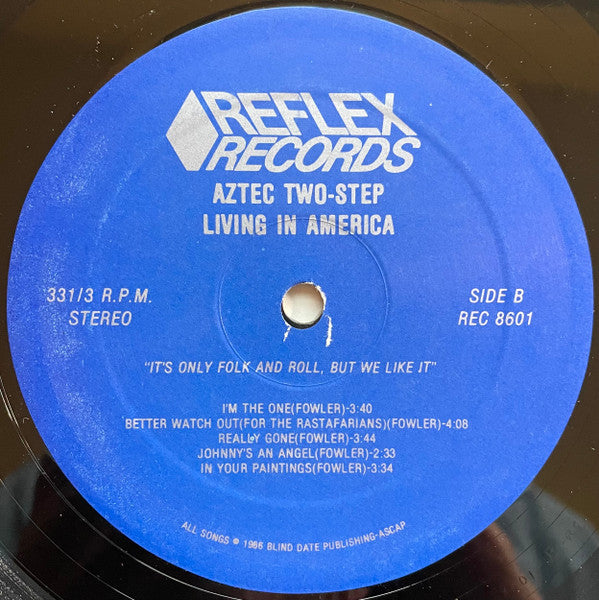 Aztec Two-Step - Living In America