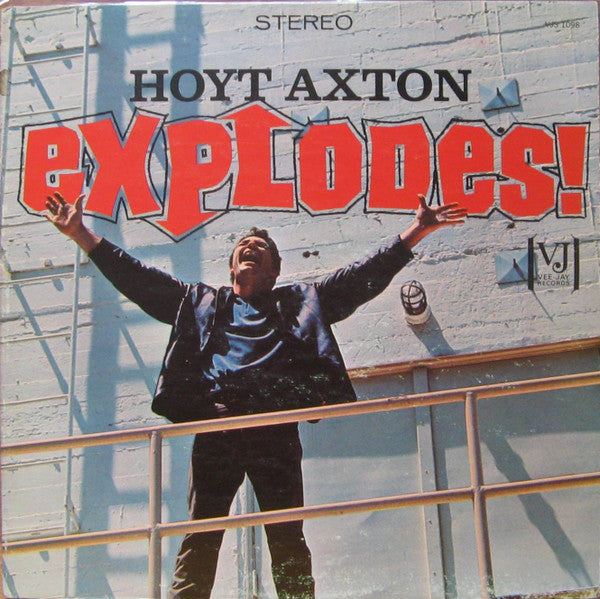 Hoyt Axton - Explodes