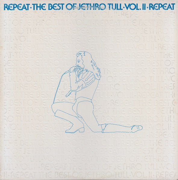 Jethro Tull - Repeat.The Best Of Jethro Tull.Vol. II Repeat