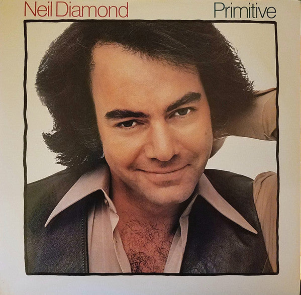 Neil Diamond - Primitive