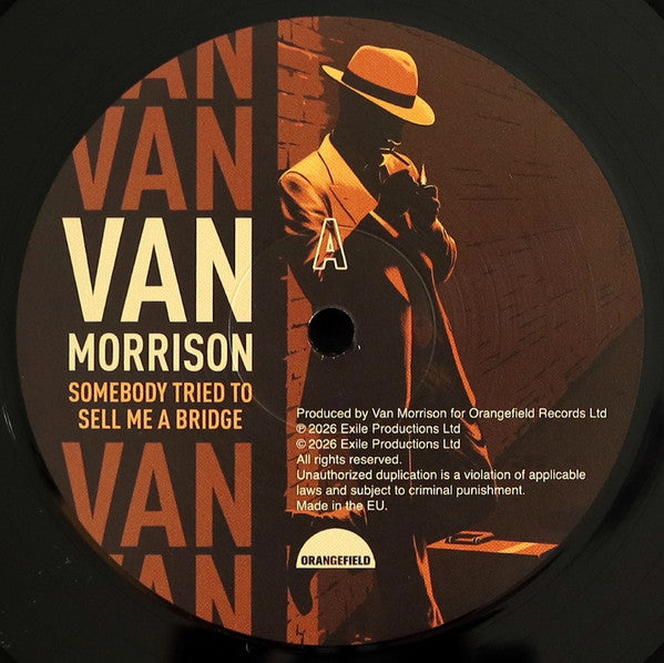 Van Morrison - Somebody Tried To Sell Me A Bridge