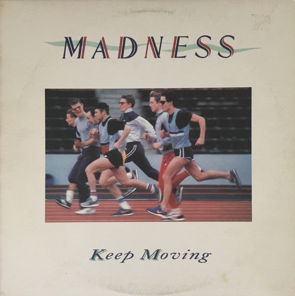 Madness - Keep Moving