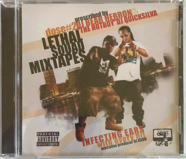 DJ Bear Herron - Lethal Squad Mixtapes - Dose #2 - Infecting Ears With Every Hit