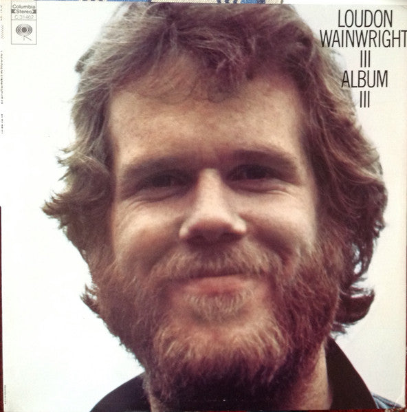 Loudon Wainwright III - Album III