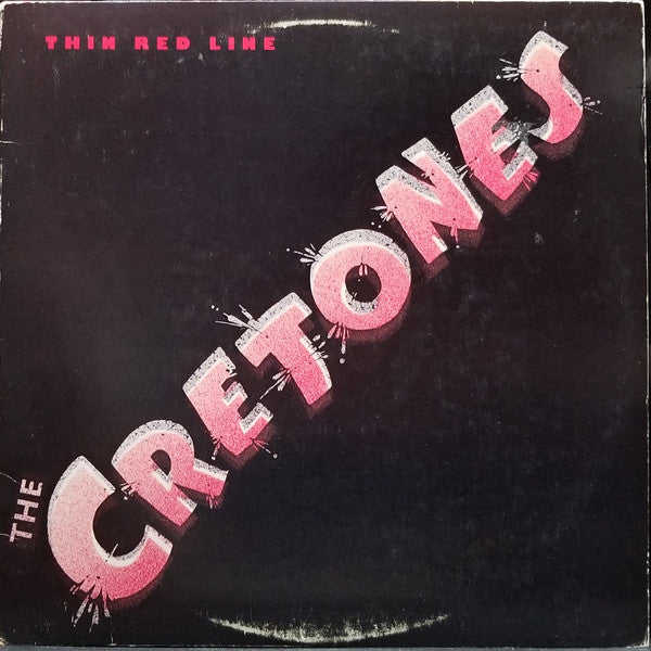 The Cretones - Thin Red Line