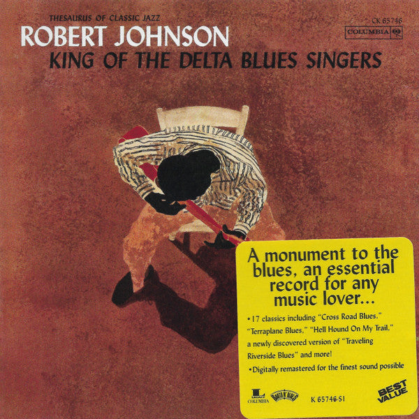 Robert Johnson - King Of The Delta Blues Singers