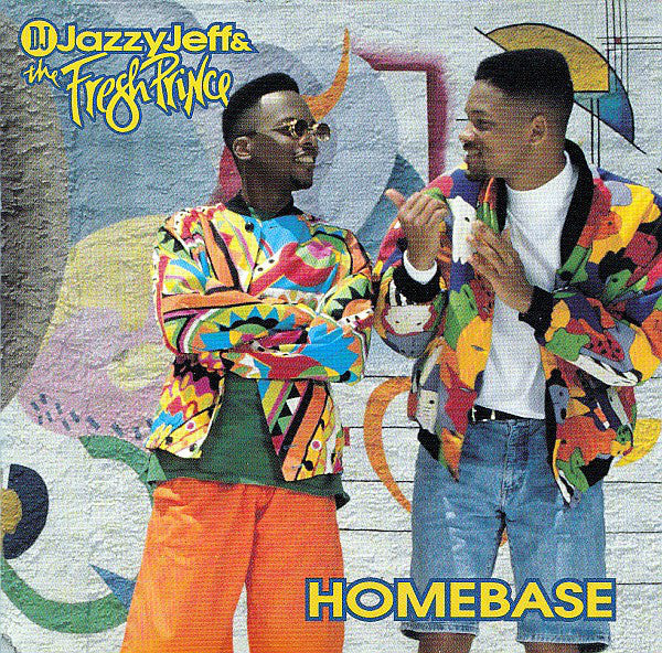 DJ Jazzy Jeff & The Fresh Prince - Homebase