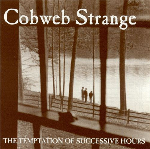 Cobweb Strange - The Temptation Of Successive Hours