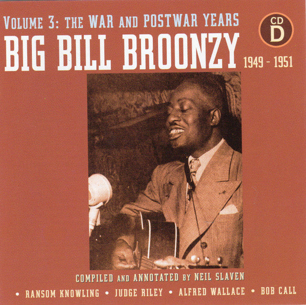Big Bill Broonzy - Volume 3: The War And Postwar Years 1940 - 1951