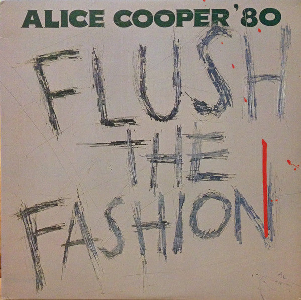 Alice Cooper (2) - Flush The Fashion