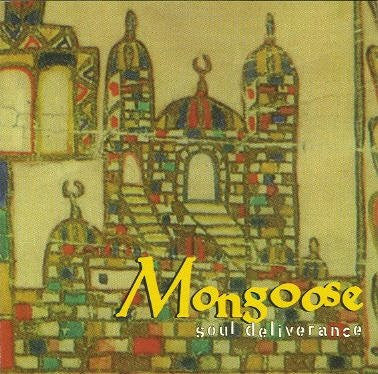 Mongoose (8) - Soul Deliverance