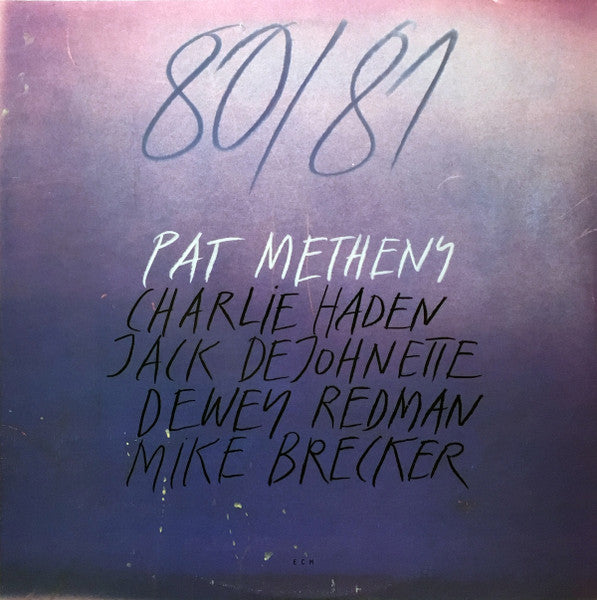 Pat Metheny - 80/81